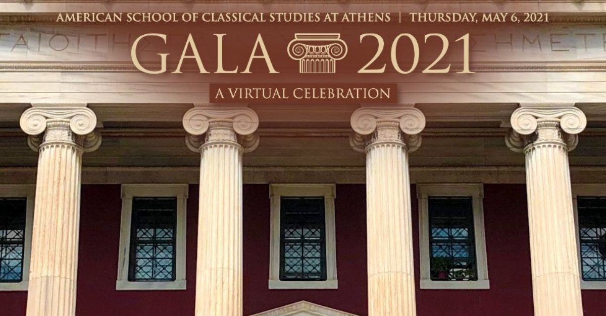 Gala 2021: The American School of Classical Studies at Athens’ Virtual Gala
